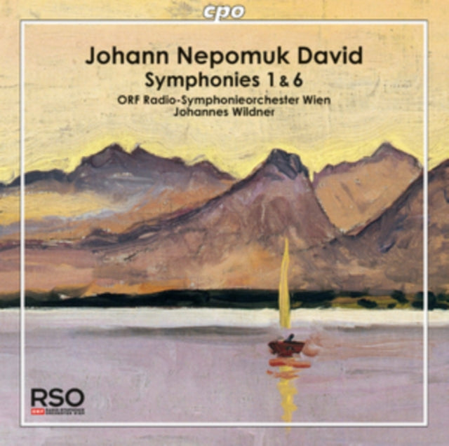 Johann Nepomuk David: Symphonies 1 & 6