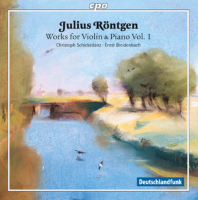 Julius Röntgen: Works for Violin & Piano