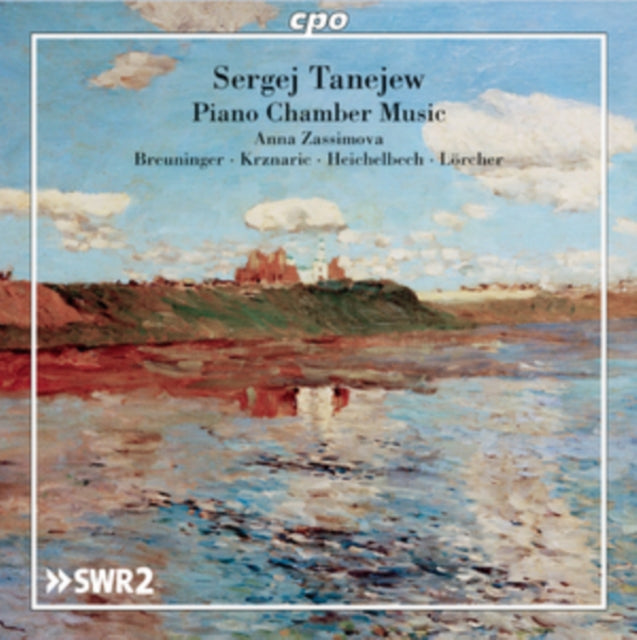 Sergej Tanejew: Piano Chamber Music