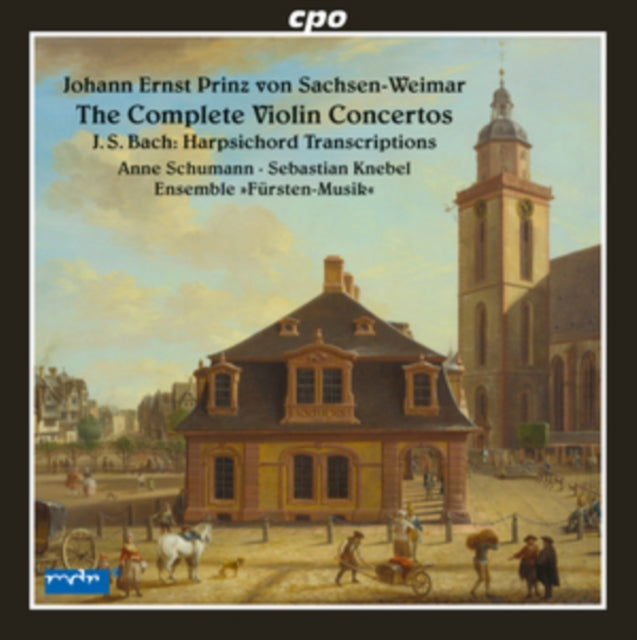Johann Ernst Prinz Von Sachsen-Weimar: The Complete Violin...
