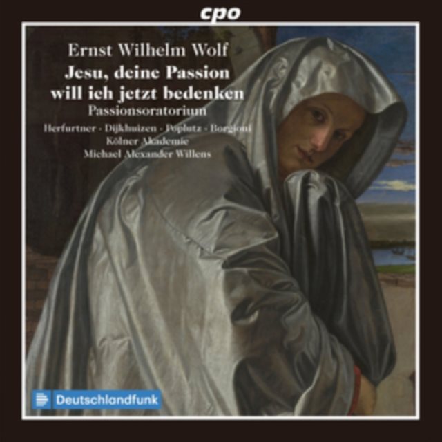 Ernst Wolf: Jesu, Deine Passion Will Ich Jetzt Bedenken