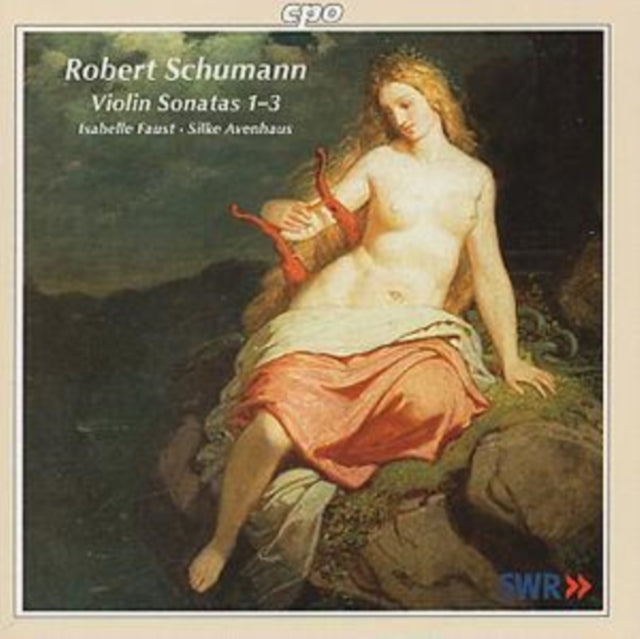 Robert Schumann: Violin Sonatas 1-3 - Faust/Avenhaus
