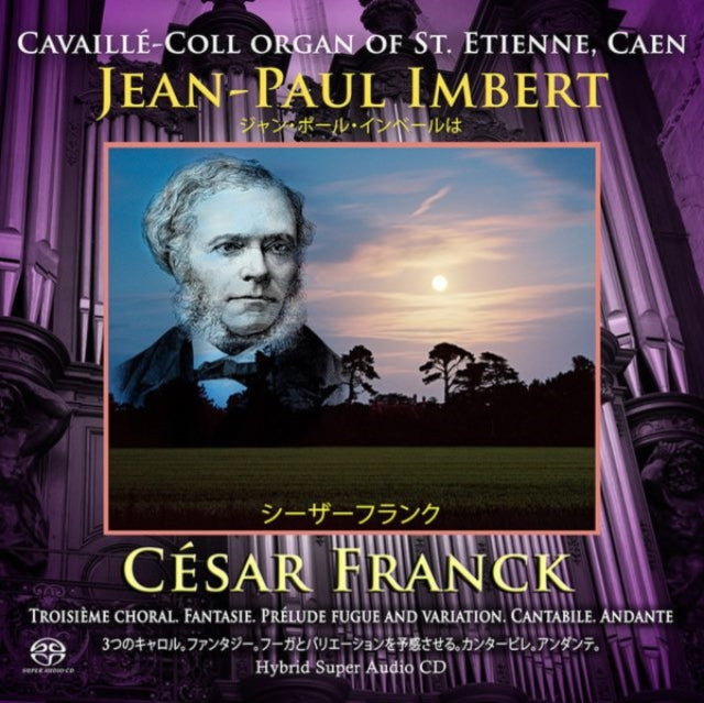 Cesar Franck: Organ works