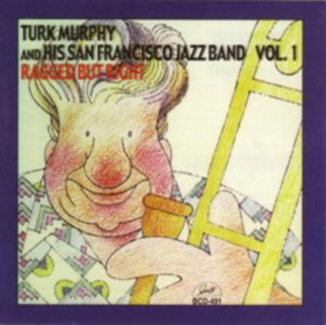 Ragged But Right Vol. 1