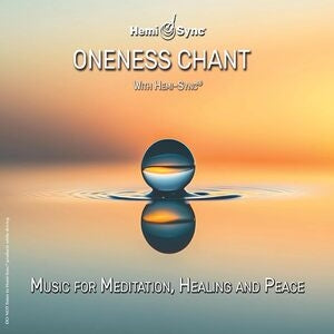 Oneness chant with hemi-sync