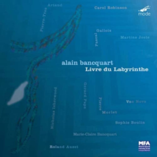 Alain Bancquart: Livre Du Labyrinthe