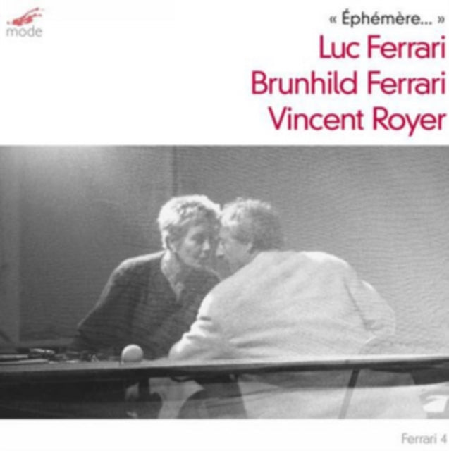 Luc Ferrari/Brunhild Ferrari/Vincent Royer: Éphémère...
