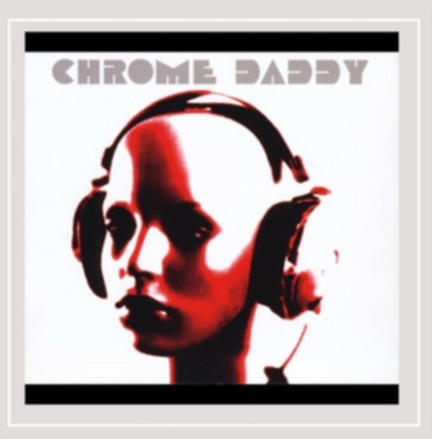 Chrome Daddy