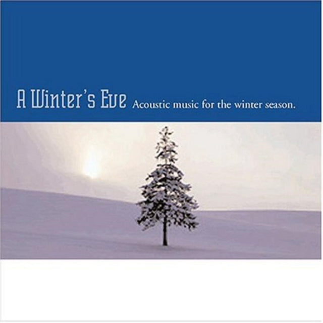 Winter's Eve, A: Acoustic Music