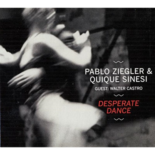 Desperate dance