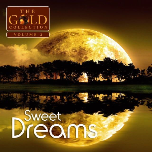 Sweet Dreams (The Gold Collection Volume 2)