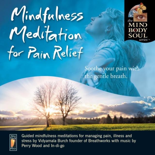 Mindfulness Meditation for Pain Relief