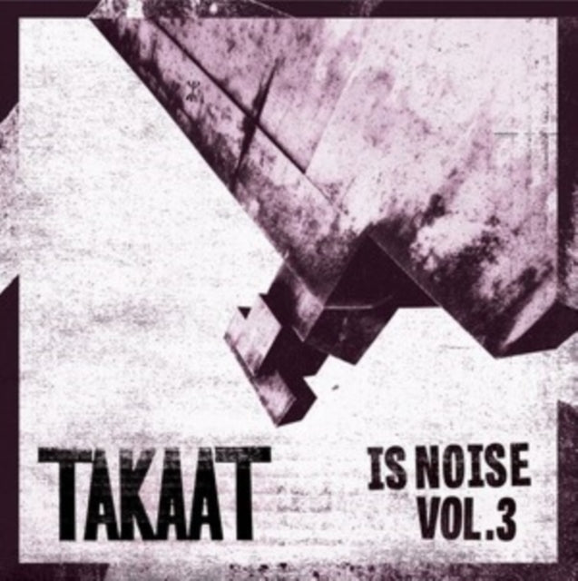 Is Noise Vol. 3
