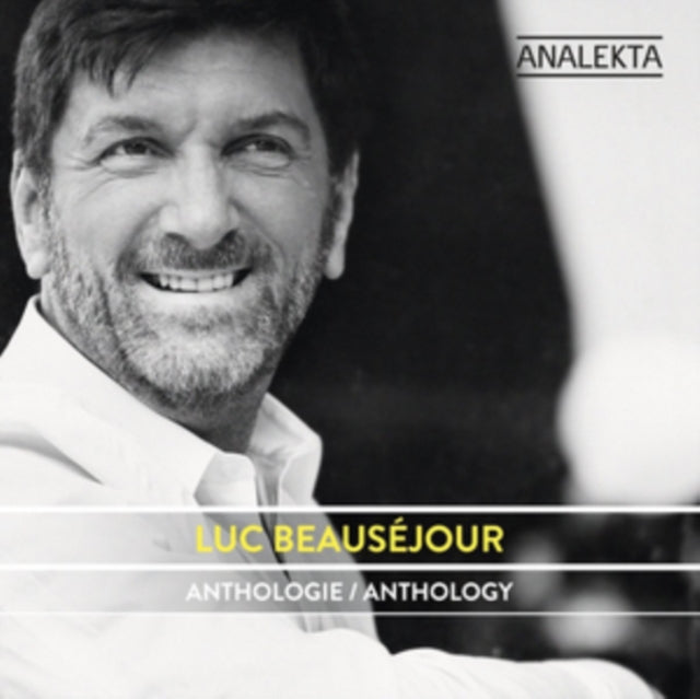 Luc Beausejour: Anthology
