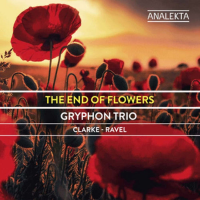The Gryphon Trio: The End of Flowers