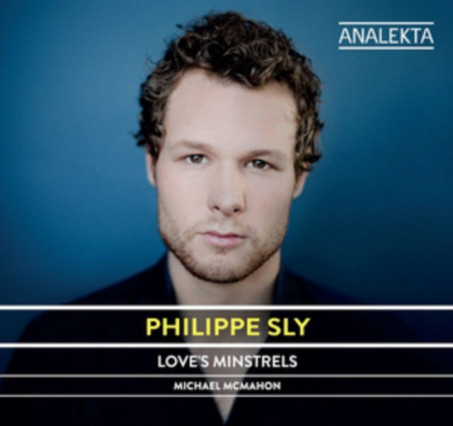 Philippe Sly: Love's Minstrels