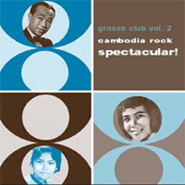 Groove Club Vol. 2: Cambodia Rock Spectacular!