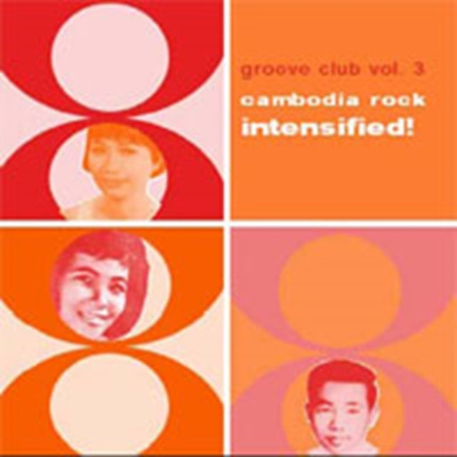 Groove Club Vol. 3: Cambodia Rock Intensified!