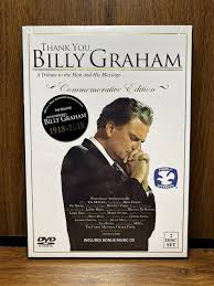 Thank You. Billy Graham: A Tribute To The Man And His Messag