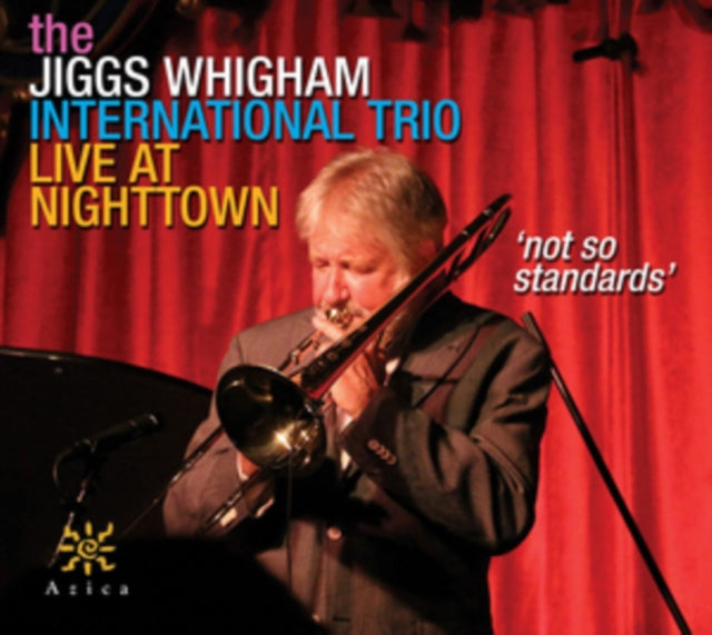 Live at Nighttown: Not So Standards