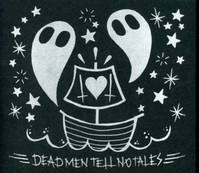 Dead Men Tell No Tales