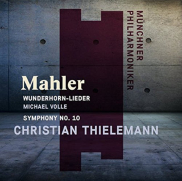 Mahler: Wunderhorn-Lieder/Symphony No. 10