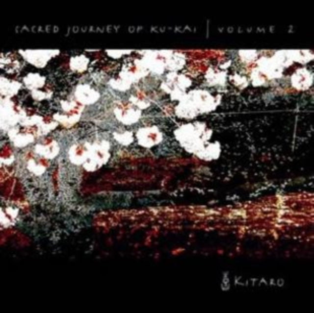 Sacred Journey of Ku-kai Volume 2