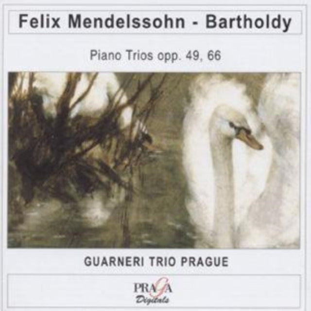 Mendelssohn: The Two Piano Trios opp. 49, 66 (Guarneri Trio Pragu