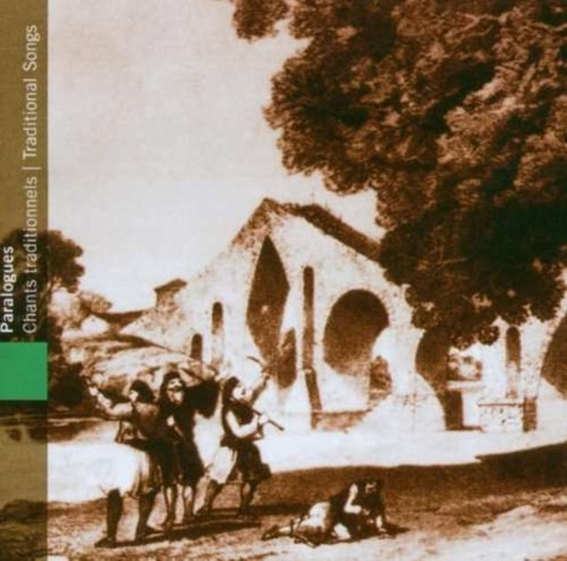 Greece: Paralogues - Traditional Songs