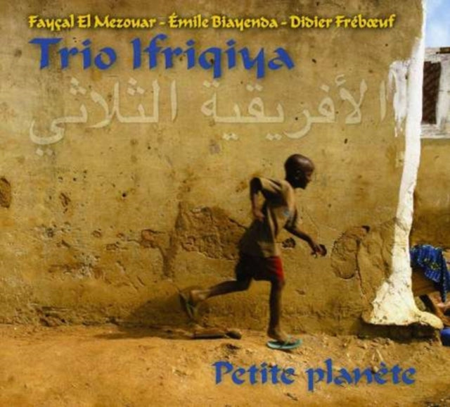 Petite Planete Trio Ifriqiya Africafranc