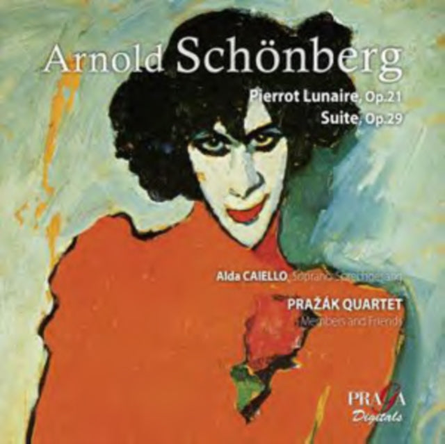 Arnold Schonberg: Pierrot Lunaire, Op. 21/Suite, Op. 29