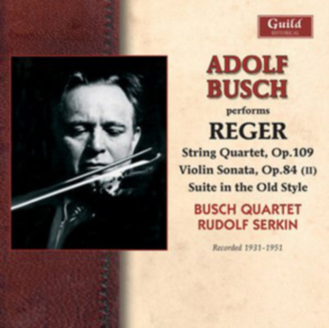 Adolf Busch Performs Reger
