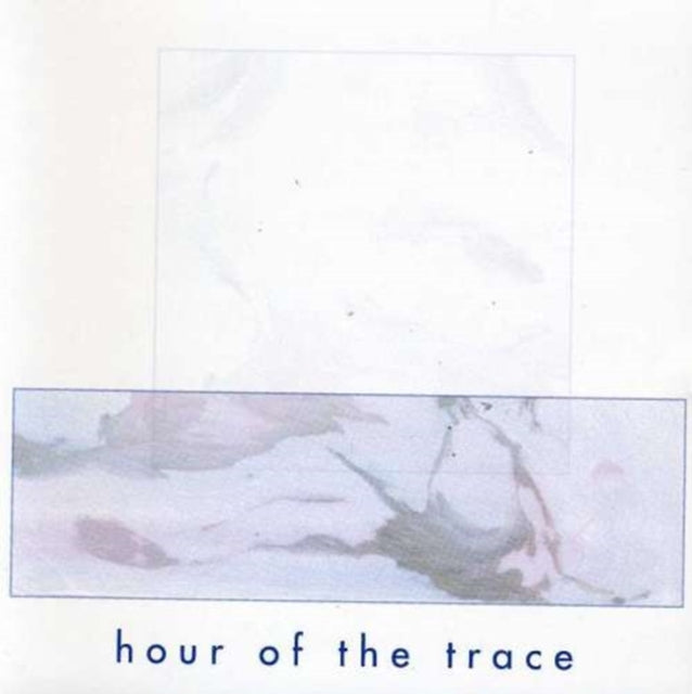 Hour of the Trace