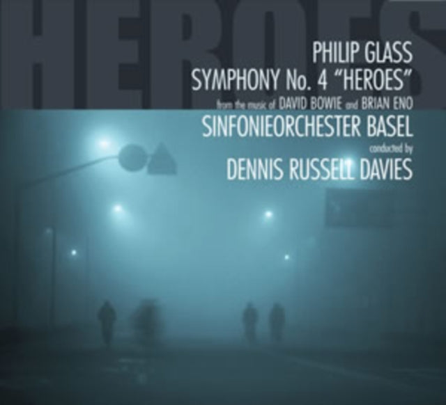 Philip Glass: Symphony No. 4, 'Heroes'
