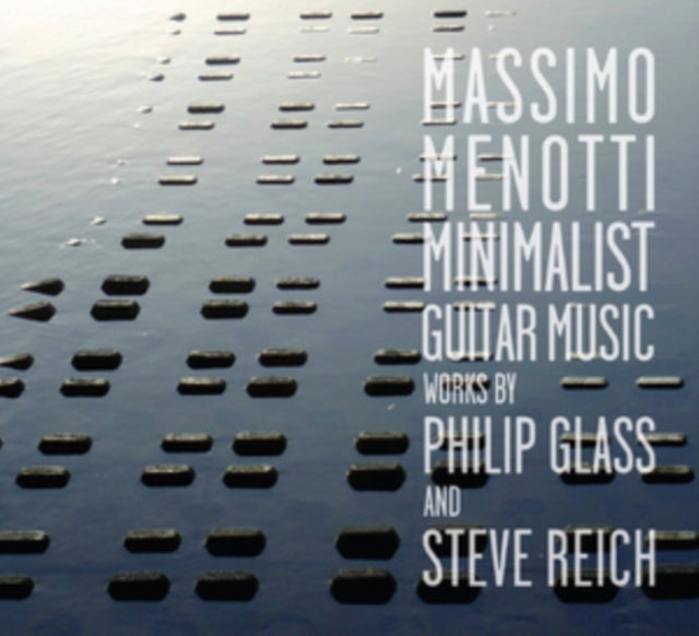 Massimo Menotti: Minimalist Guitar Music