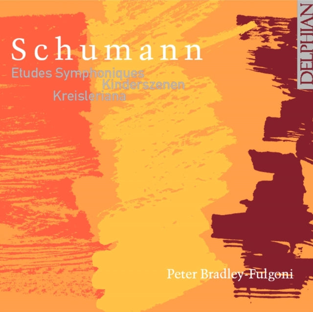 Etudes Symphoniques, Kinderszenen, Kreisleriana