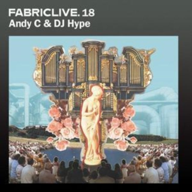 Fabriclive 18 (Mixed By Andy C and Dj Hype)