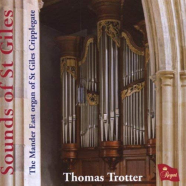 Thomas Trotter: Sounds of St Giles