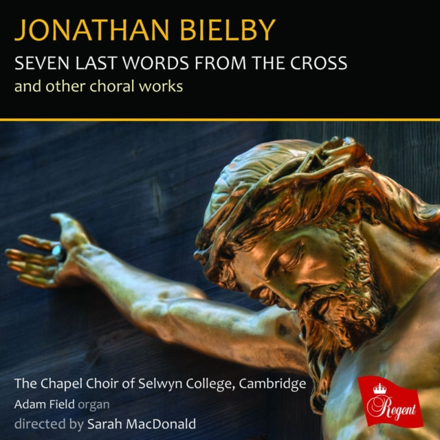 Jonathan Bielby: Seven Last Words from the Cross...