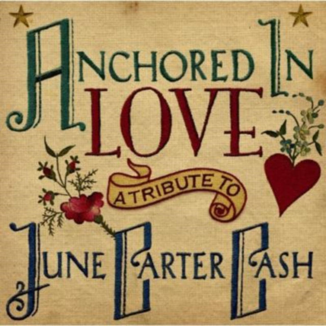 Anchored in Love: A Tribute to June Carter Cash