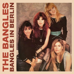 Bangles in Berlin