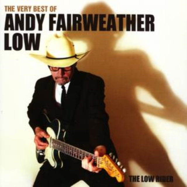 Very Best of Andy Fairweather Low, The - The Low Rider