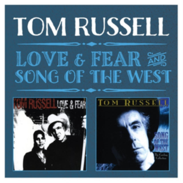 Love & Fear/Song of the West