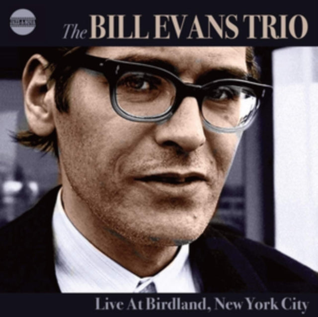 The Bill Evans Trio Live at the Birdland, New York City