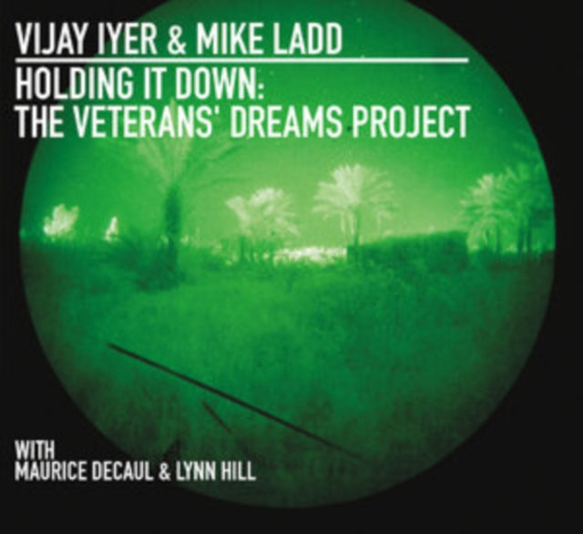 Holding It Down: The Veterans' Dreams Project