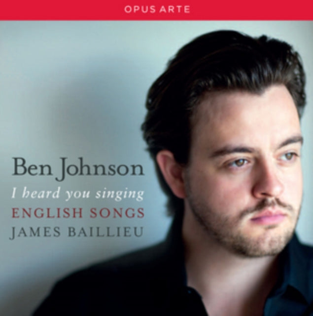 Ben Johnson: I Heard You Singing