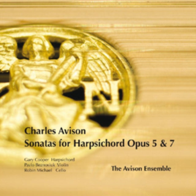 Charles Avison: Sonatas for Harpsichord Opus 5 & 7