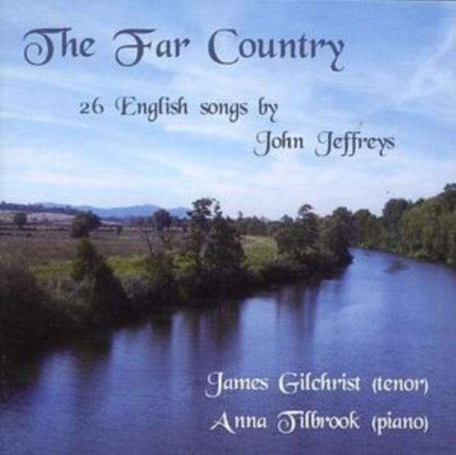 Far Country, The: 26 English Songs (Gilchrist)