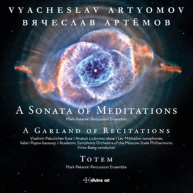 Vyacheslav Artyomov: A Sonata of Meditations/A Garland Of...
