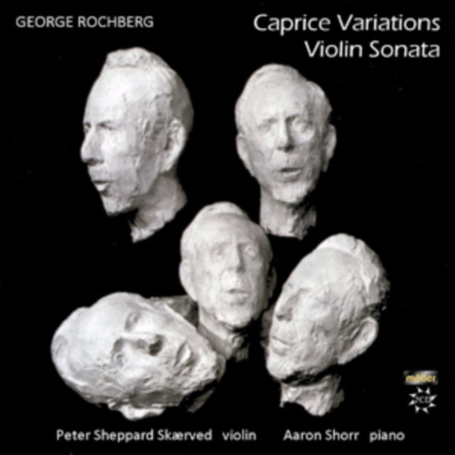 George Rochberg: Caprice Variations/Violin Sonata
